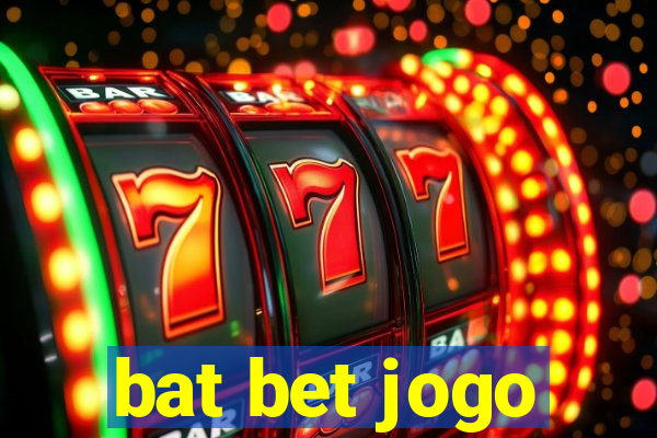 bat bet jogo