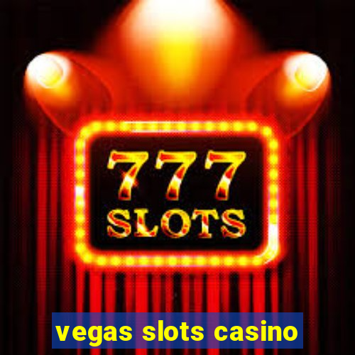 vegas slots casino