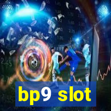 bp9 slot