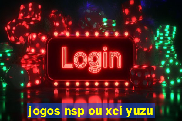 jogos nsp ou xci yuzu