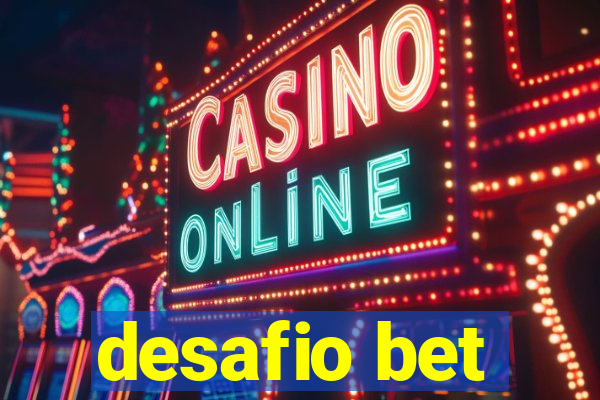 desafio bet