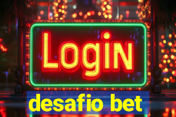 desafio bet