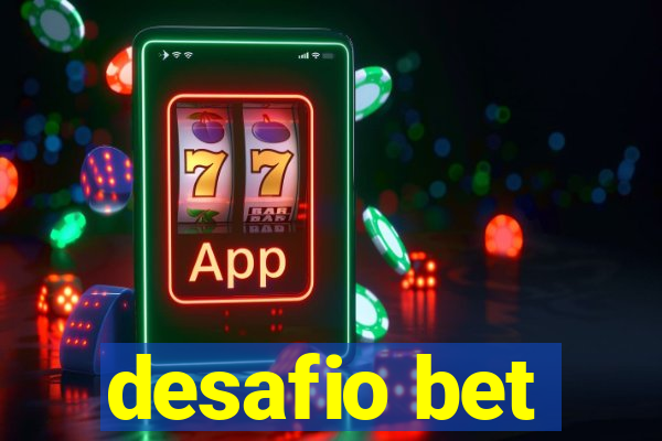 desafio bet