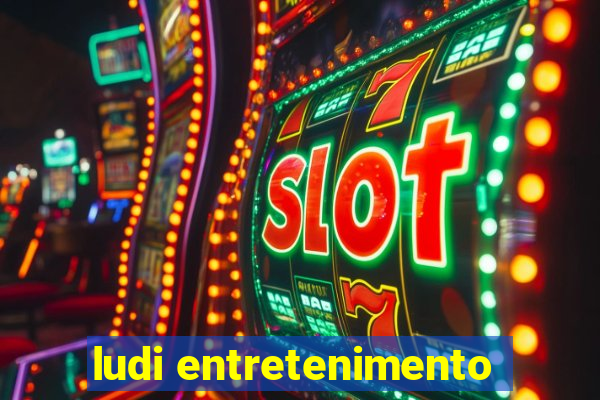 ludi entretenimento