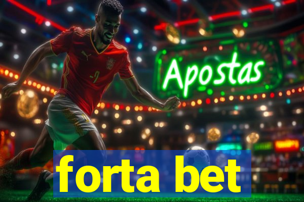 forta bet