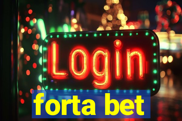 forta bet