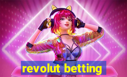 revolut betting