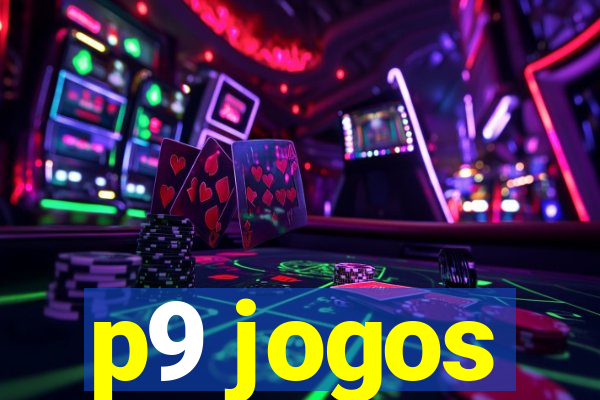 p9 jogos