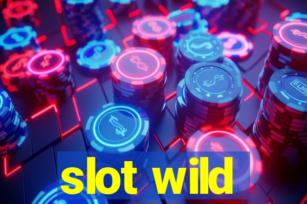 slot wild