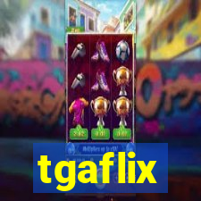 tgaflix