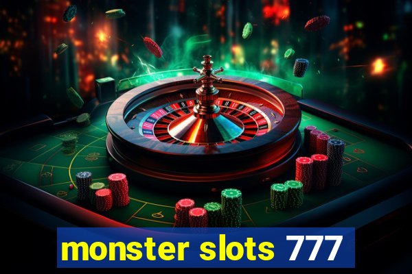 monster slots 777