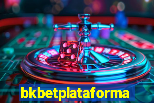 bkbetplataforma