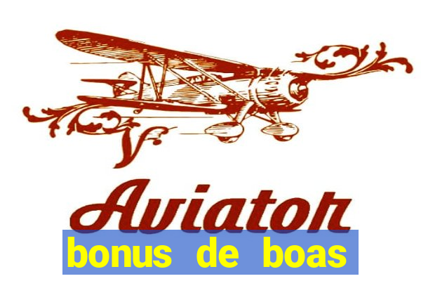 bonus de boas vindas casino