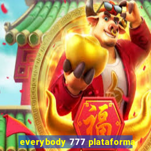 everybody 777 plataforma