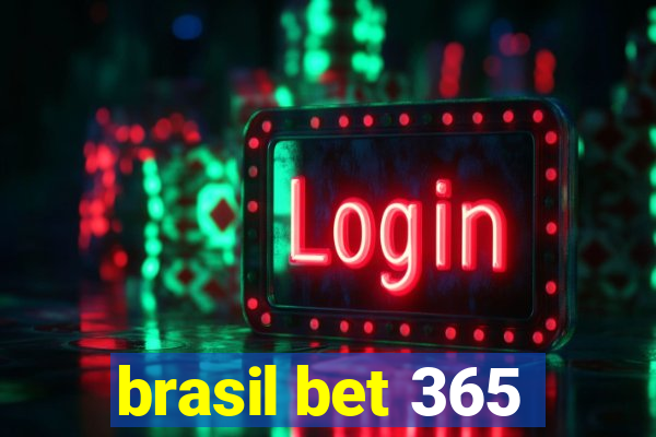 brasil bet 365