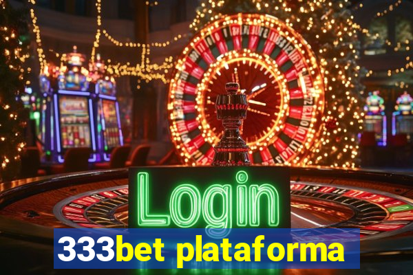 333bet plataforma