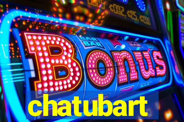 chatubart