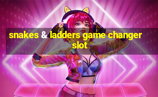 snakes & ladders game changer slot