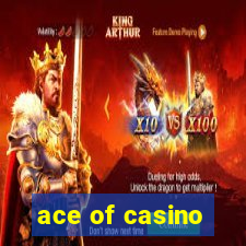 ace of casino