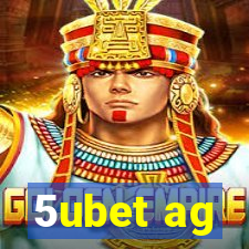 5ubet ag