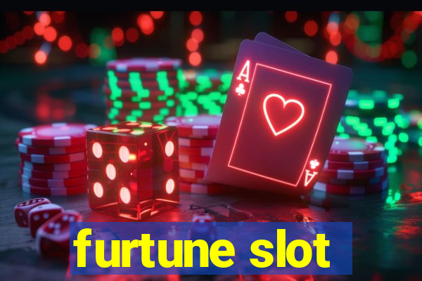 furtune slot