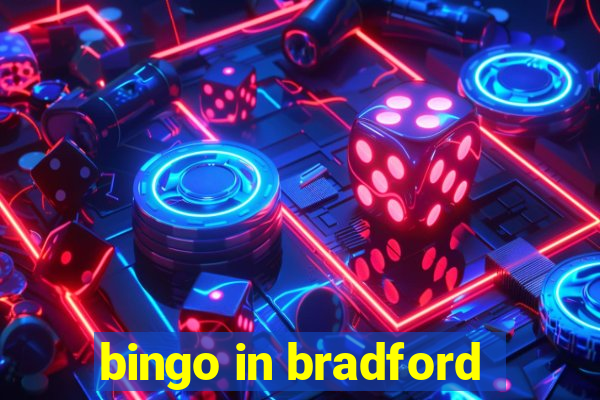 bingo in bradford