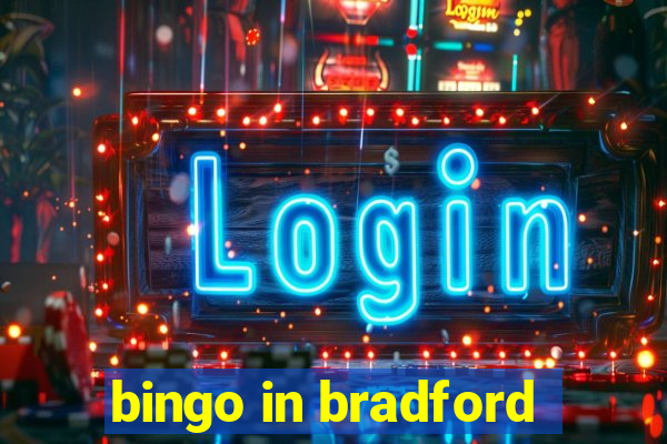 bingo in bradford