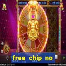 free chip no deposit casino