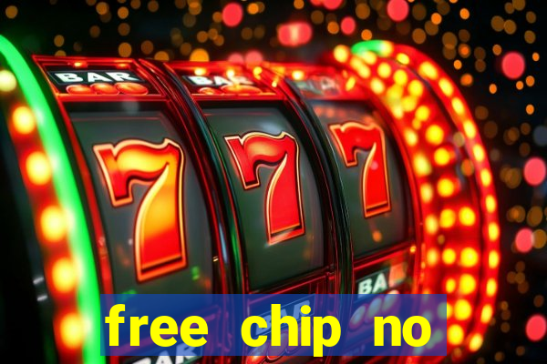 free chip no deposit casino