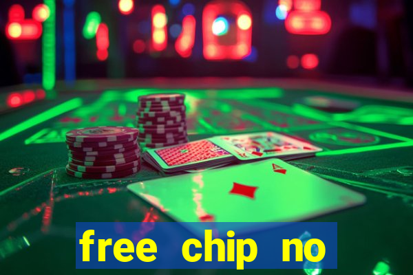 free chip no deposit casino