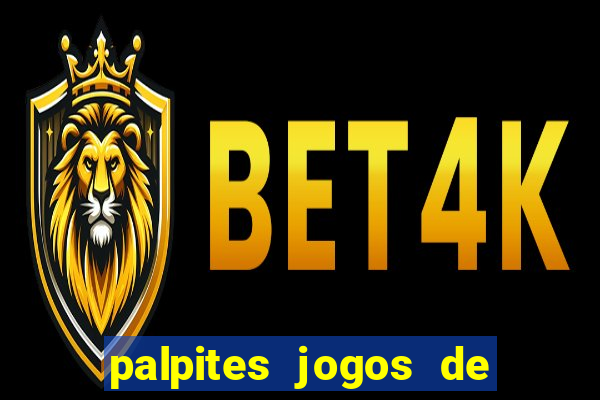 palpites jogos de hj futebol