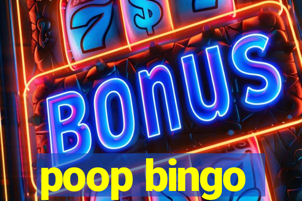 poop bingo