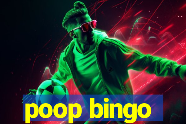 poop bingo