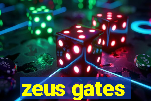 zeus gates