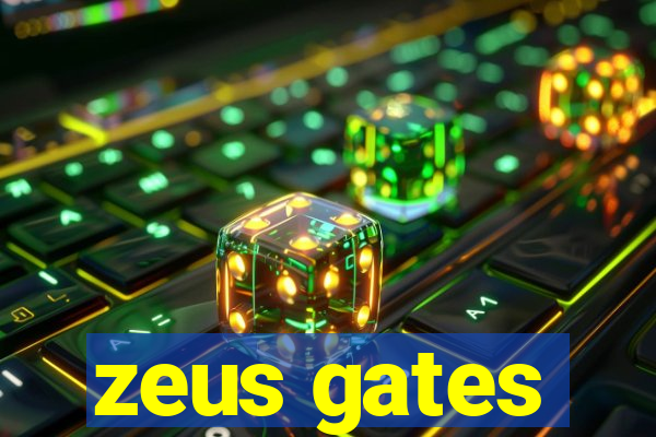 zeus gates