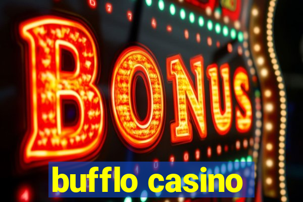 bufflo casino