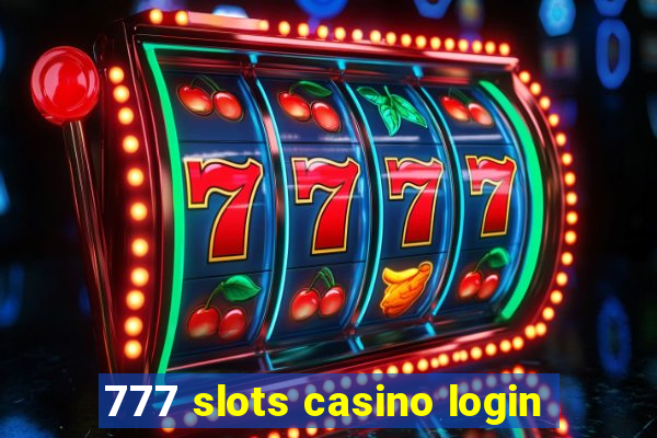 777 slots casino login