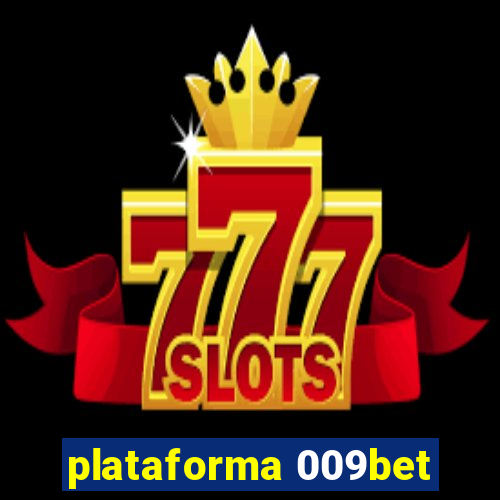 plataforma 009bet