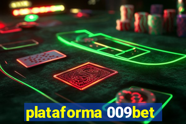 plataforma 009bet