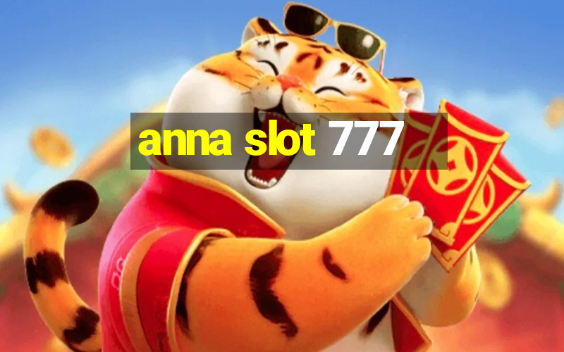 anna slot 777