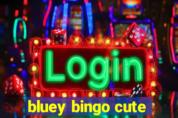 bluey bingo cute