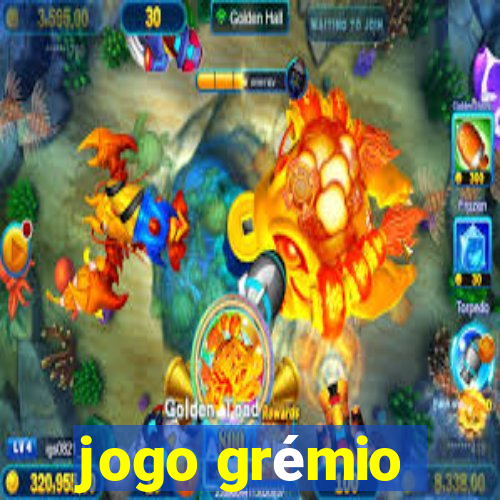 jogo grémio