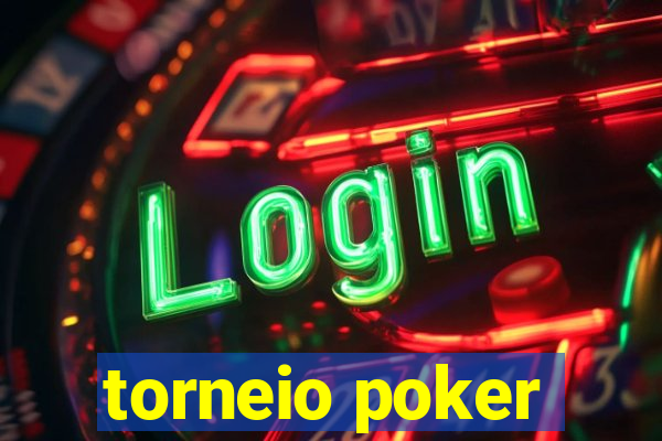 torneio poker