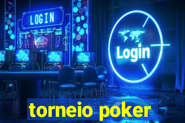 torneio poker