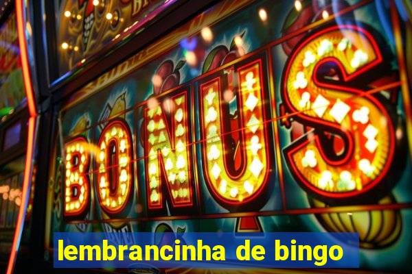 lembrancinha de bingo