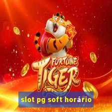 slot pg soft horário