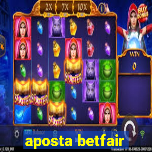 aposta betfair