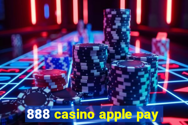 888 casino apple pay