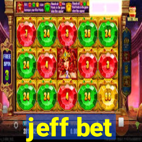 jeff bet