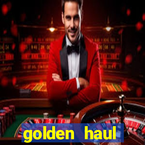 golden haul infinity reels slot free